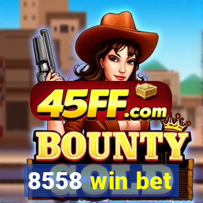 8558 win bet